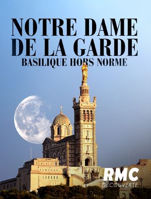 Notre Dame de la Garde : Basilique hors norme