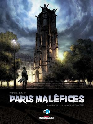 La Malédiction de la Tour Saint - Paris Maléfices, tome 1