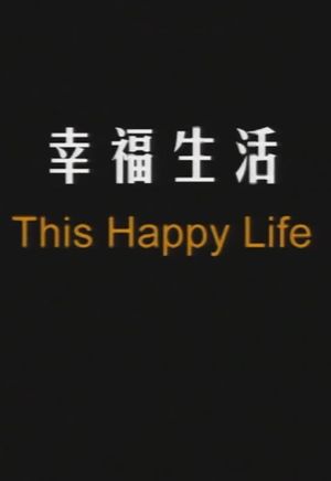 This Happy Life