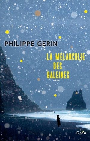 La Mélancolie des baleines