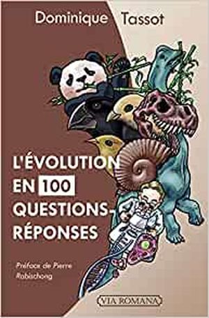 L'Évolution en 100 questions-réponses
