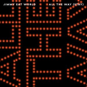 All the Way (Stay) (Single)