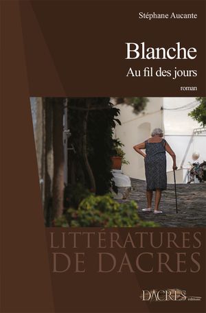 Blanche au fil des jours