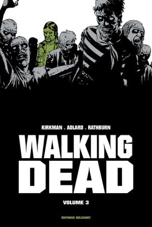 Walking Dead Prestige, tome 3