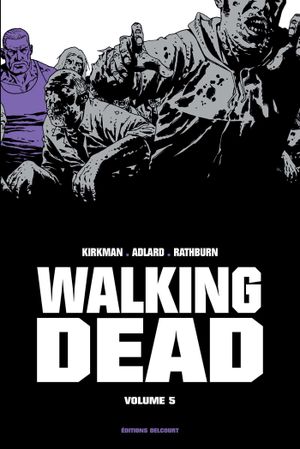 Walking Dead Prestige, tome 5