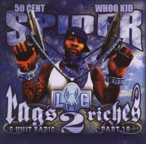 G‐Unit Radio, Part 18: Rags 2 Riches