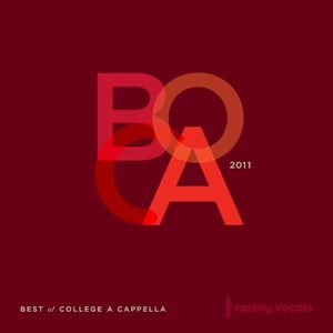 BOCA 2011: Best Of College A Cappella