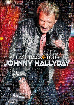 Johnny Hallyday - Flashback Tour 2006