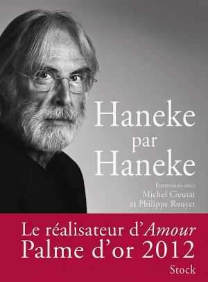 Haneke par Haneke