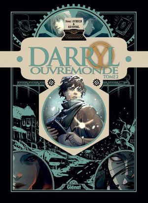 Darryl ouvremonde, tome 2