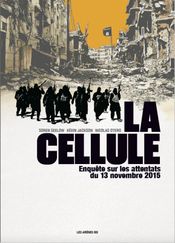 Couverture La Cellule : Enquête sur les attentats du 13 Novembre 2015