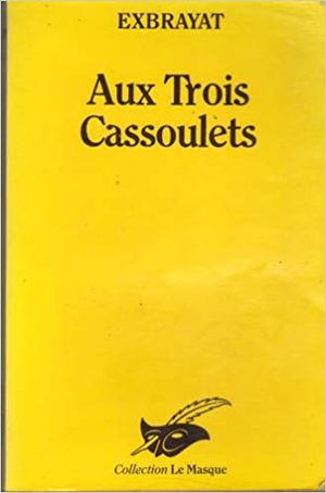 Aux Trois Cassoulets