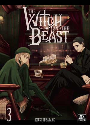 The Witch and the Beast, tome 3