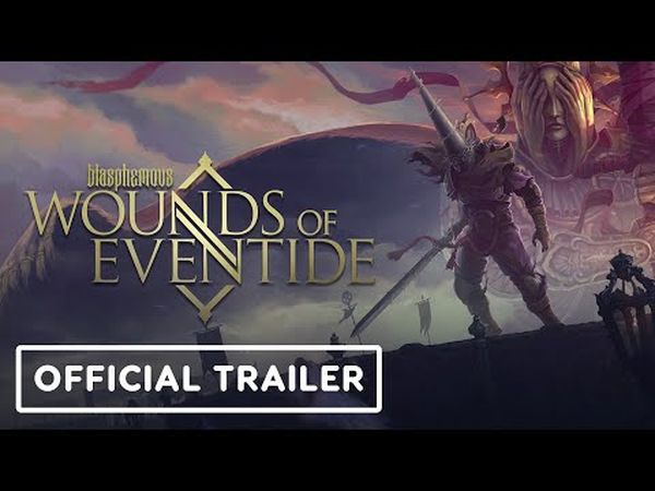 Blasphemous: Wounds of Eventide