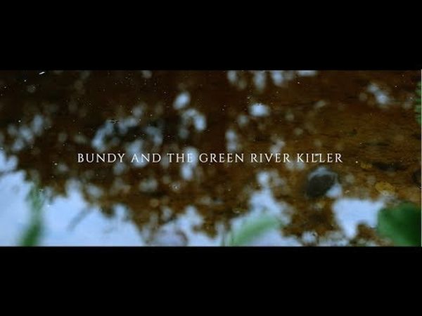 Bundy and the Green River Killer