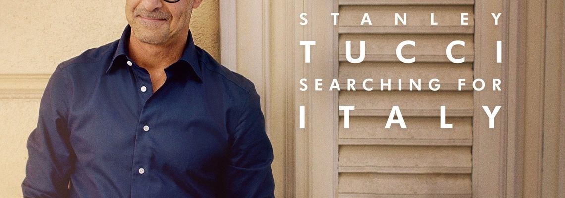 Cover Stanley Tucci: Searching for Italy