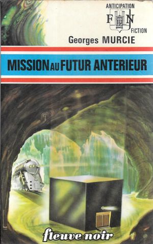 Mission au futur antérieur