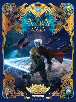 L'Or des dieux - Astra Saga, tome 1