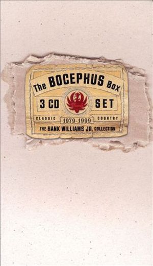 The Bocephus Box: The Hank Williams Jr. Collection 1979-1999