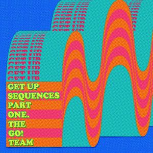 Get Up Sequences, Part One