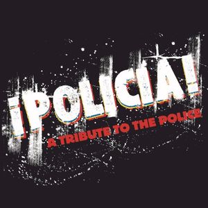 ¡Policia!: A Tribute to the Police