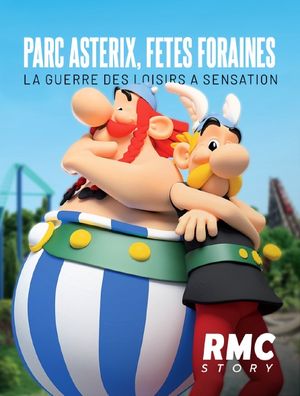 Parc Astérix, fêtes foraines : La guerre des loisirs à sensation