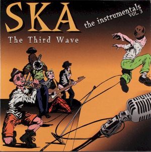 Ska: The Third Wave, Volume 3: The Instrumentals