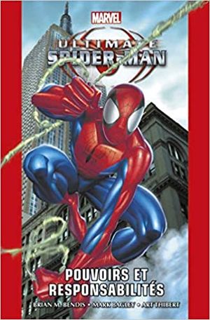 Pouvoirs et responsabilités - Ultimate Spider-Man (Omnibus), tome 1