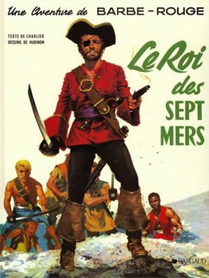 Le Roi des Sept Mers - Barbe-Rouge, tome 2