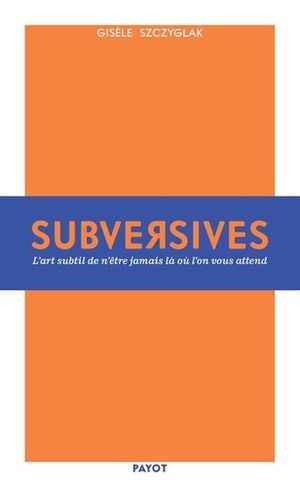 Subversives