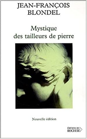 Mystique des tailleurs de pierre