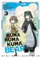 Kuma Kuma Kuma Bear, tome 3