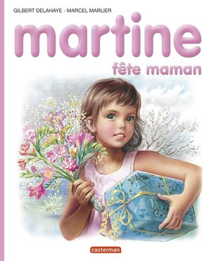 Martine fête maman