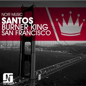 Burner King / San Francisco (EP)