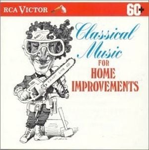 Classical Music for Home Improvements