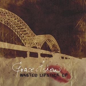 Wasted Lipstick (EP)