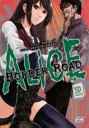 Alice on Border Road, tome 2