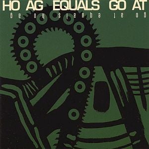 HO-AG Equals GO-AT