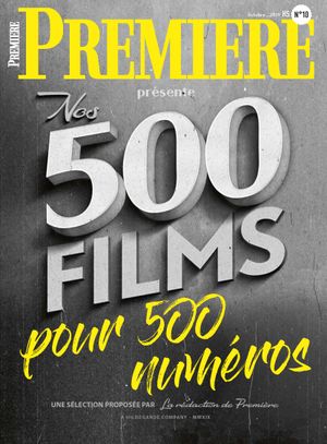 Première hors série n°10 - Nos 500 films pour 500 numéros
