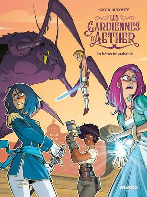 Les gardiennes d'aether, tome 1
