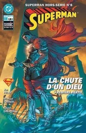 Superman hors-série n°8 - La chute d'un dieu, première partie