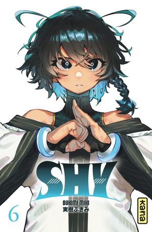 Shy, tome 6
