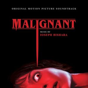 Malignant: Original Motion Picture Soundtrack (OST)