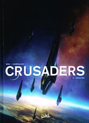 Spectre - Crusaders, tome 3