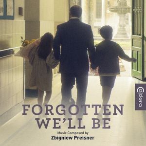 Forgotten We'll Be (OST)