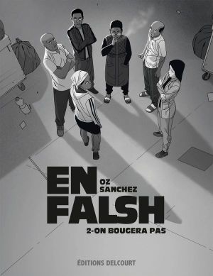 On bougera pas - En falsh, tome 2