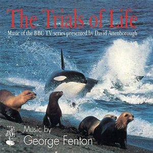 The Trials of Life (Music of the BBC TV Series) (OST)