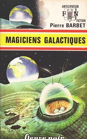 Magiciens galactiques