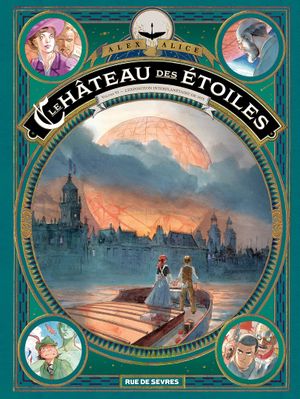 L'Exposition interplanétaire de 1875 - Le Château des étoiles : Intégrale, tome 6