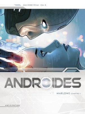 Marlowe (Chapitre 1)  - Androïdes, tome 11
